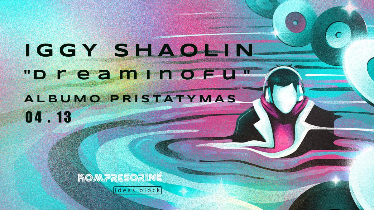 Iggy Shaolin - “Dreaminofu” album presentation