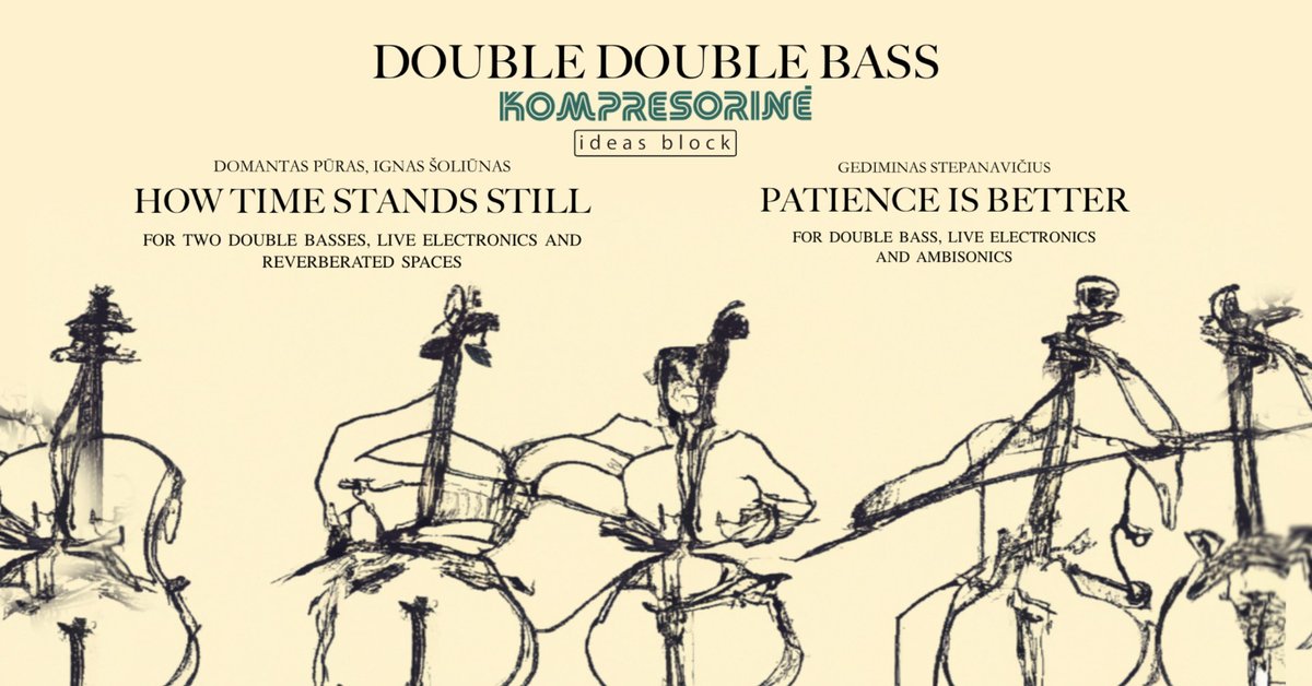 DOUBLE DOUBLE BASS | Domantas Pūras, Ignas Šoliūnas ir Gediminas Stepanavičius