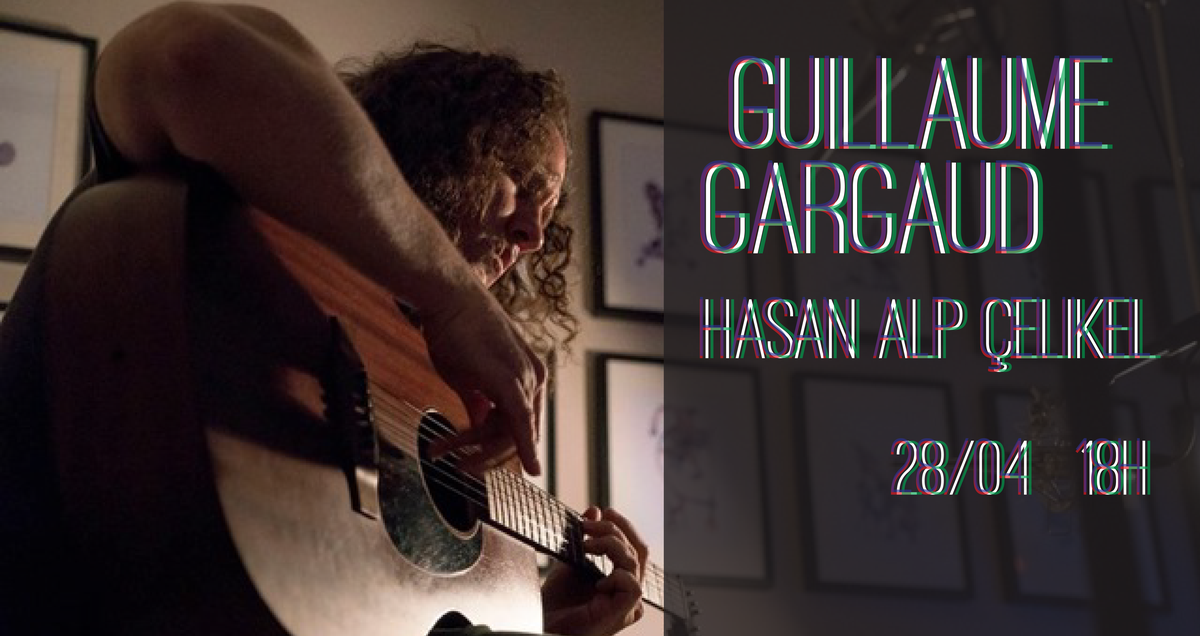 Guillaume Gargaud - live at Ideas Block, 28th of April, 18.00