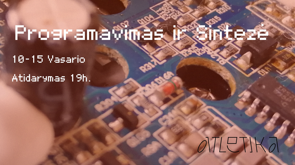 Programavimas ir Sintezė - Exhibition