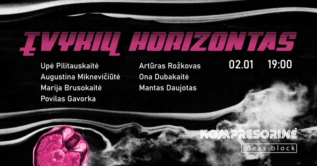 Įvykių Horizontas | Event Horizon - parodos atidarymas